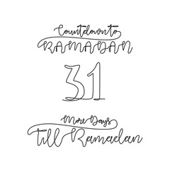 One continuous line for ramadan kareem count down day 31 vector illustration. Simple quotes for reminding ramadan kareem 1445 H will coming in simple linear style vector illustration. Ramadan kareem.