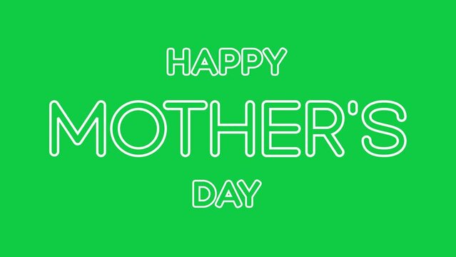 Happy Mothers Day animation with flicker text effect on green screen background. Perfect for Mother's Day celebrations around the world.