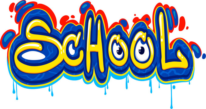 School in graffiti art or street style word, urban text calligraphy in paint spray airbrush, isolated vector. Word School in graffiti letters with paint spray leak drips and eye emoji on wall