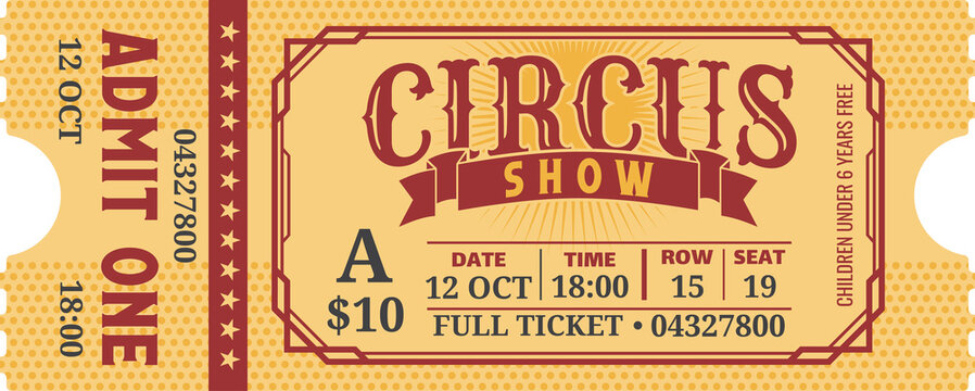 Circus show admit one retro ticket, big top tent