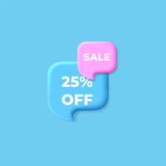 Sale 25 percent off tag. 3d offer chat speech bubbles. Discount Sale offer price sign. Special offer symbol. Discount speech bubble 3d message. Vector.