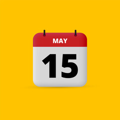 3D calendar date vector. Day of the month icon. Event date, schedule meeting appointment time. Reminder May 15