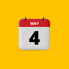 3D calendar date vector. Day of the month icon. Event date, schedule meeting appointment time. Reminder May 4