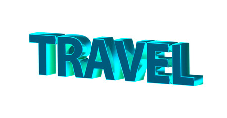 Travel - Reisen türkise plakative 3D-Schrift, Urlaub, Flug, Hotel,, Strandurlaub, Städtereisen, Abenteuerurlaub, Wellnessurlaub, Backpacking, Familienurlaub, Camping, Kreuzfahrt
