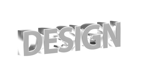 Design - silberne plakative 3D-Schrift, Gestaltung, Mode, Architektur, Produktdesign, Webdesign, Grafikdesign, Layout, Rendering, gerendert, Freisteller, Alphakanal
