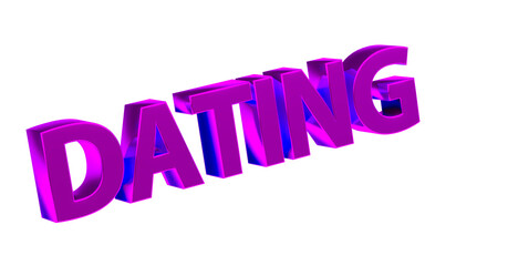 Dating, Partnersuche - pinke plakative 3D-Schrift, Liebe, Flirten, Liebesglück, Traumpartner, Affäre, kennenlernen, Singles, Treffen, Beziehung, Freundschaft
