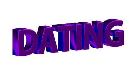 Dating, Partnersuche - violette plakative 3D-Schrift, Liebe, Flirten, Liebesglück, Traumpartner, Affäre, kennenlernen, Singles, Treffen, Beziehung, Freundschaft
