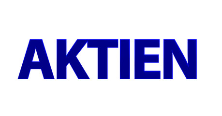 Aktien - blaue plakative 3D-Schrift, Business, Kaptal, Aktienhandel, Wertpapiere, Börse, Finanzmarkt, spekulieren, Gewinne, Investition
