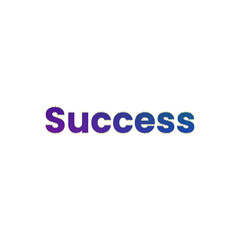 An abstract transparent cut out text success type graphic design element.
