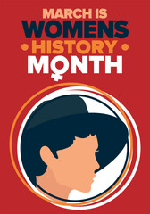 Women's History Month. Celebrated annual in March, to mark women’s contribution to history. Female symbol. Women's rights. Girl power in world. Poster, postcard, banner. Vector illustration
