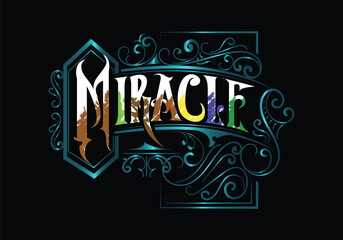 MIRACLE lettering custom style design
