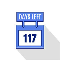 117 Days Left. Countdown Sale promotion sign business concept. 117 days left to go Promotional banner Design.	
