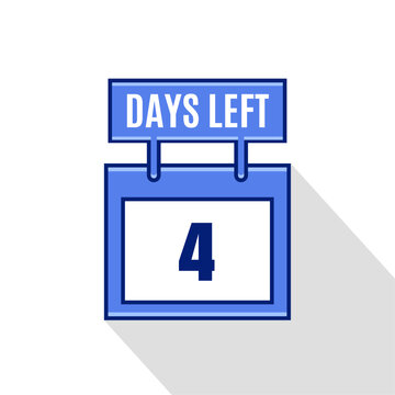 4 Days Left. Countdown Sale promotion sign business concept. 4 days left to go Promotional banner Design.	