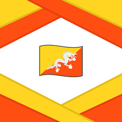 Bhutan Flag Abstract Background Design Template. Bhutan Independence Day Banner Social Media Post. Bhutan Template