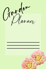 Pretty cover page for a garden planner journal with painterly dahlia flowers and lines for name and date.