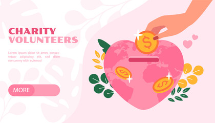 Charity volunteers poster. Hand give golden coins to pink heart piggy bank. Donations, kindness and generosity. Charitable fund and organization. Landing page design. Cartoon flat vector illustration