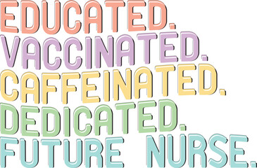 Retro Funny Bold Colorful Nurse Typographic Quote for Sublimation Printing on Clothing and Apparel Items. Medical Professional's Slogan for Print on Demand Business. 