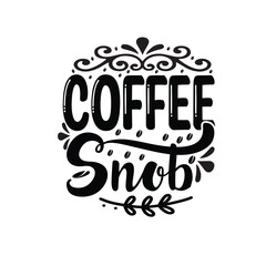 Coffee svg Coffee t shirt design t shirt banner Coffee investment isolated label lettering