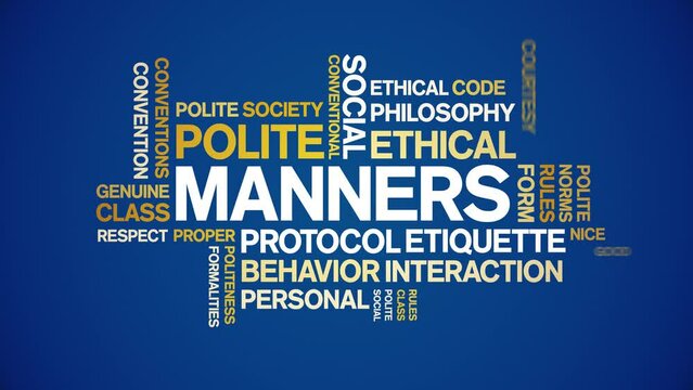 Manners animated tag word cloud;text design animation kinetic typography seamless loop.