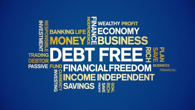 Debt Free animated tag word cloud;text design animation kinetic typography seamless loop.