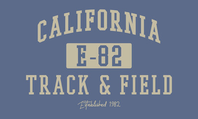 California Track and Field  state slogan print for graphic Editable and ready to use for Tee Shirt, hoodie, and others -vector