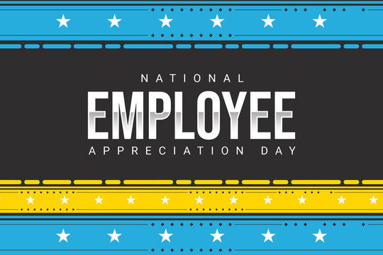 National Employee Appreciation Day with typography and beautiful border. Top employee, satisfaction, performance. Suitable for greeting card, poster, flyer and banner