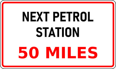 Transparent PNG of road sign showing the next internal combustion (ice) fuel station is 50 miles away. Useful for journey planning