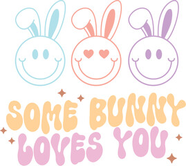 Some Bunny Loves You Easter,
Easter,

Easter
Easter Sublimation,
Easter Quote,
Retro Easter,
Bunny,
Easter Bunny,
Happy Easter,
Retro,
Groovy,
Rabbit Easter,