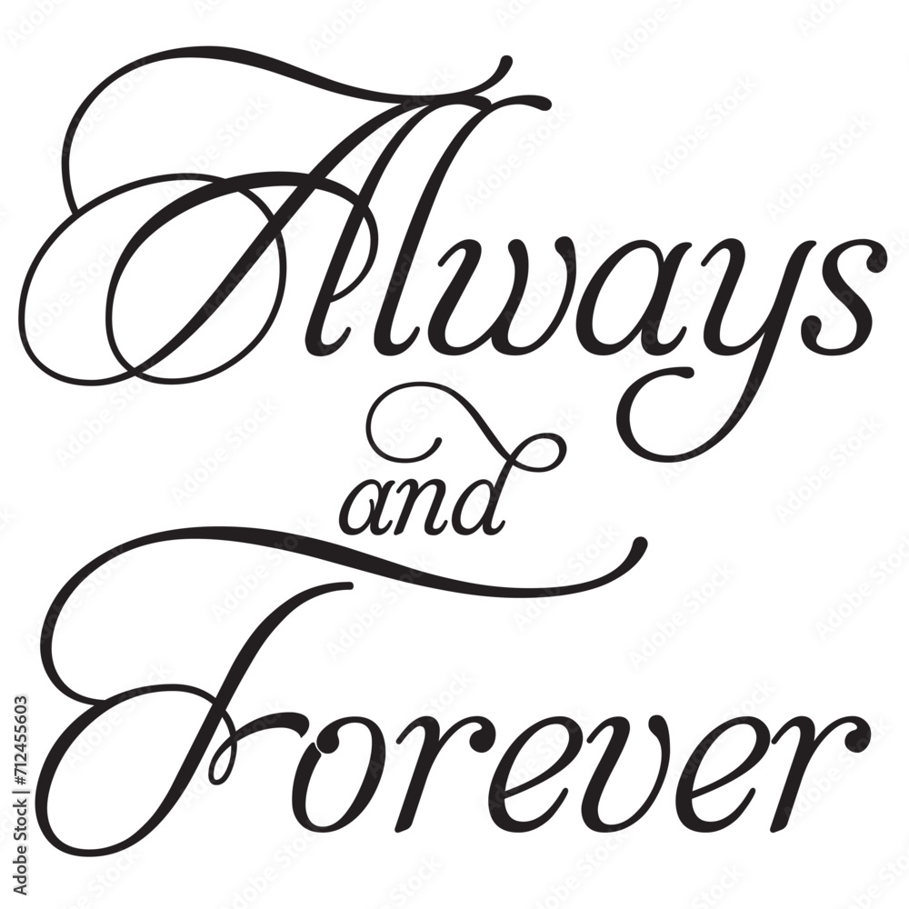Wall mural always and forever font text sign design swirl phrase laser cut vector
