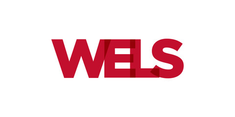 Wels in the Austria emblem. The design features a geometric style, vector illustration with bold typography in a modern font. The graphic slogan lettering.