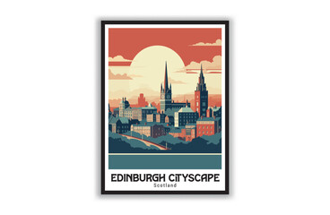 Edinburgh Cityscape, Scotland. Vintage Travel Posters. Vector art. Famous Tourist Destinations Posters Art Prints Wall Art and Print Set Abstract Travel for Hikers Campers Living Room Decor
