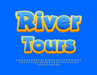 Naklejka na ściany i meble Vector touristic Banner River Tours. Modern Creative Font. Blue and Yellow Bright Alphabet Letters and Numbers set. 