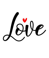 Valentine’s Day love typography text on plain white transparent isolated background for card, shirt, hoodie, sweatshirt, apparel, tag, mug, icon, poster or badge