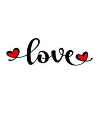 Valentine’s Day love typography text on plain white transparent isolated background for card, shirt, hoodie, sweatshirt, apparel, tag, mug, icon, poster or badge