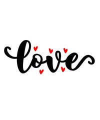Valentine&rsquo;s Day love typography text on plain white transparent isolated background for card, shirt, hoodie, sweatshirt, apparel, tag, mug, icon, poster or badge
