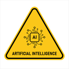 Artificial intelligence. AI. Warning sign about artificial intelligence. Neural network. Vector illustration.