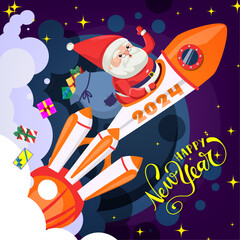 Santa Claus and a rocket. Merry Christmas and Happy New Year! 2024. Christmas illustration.