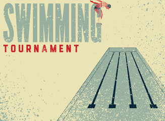Swimming Tournament typographical vintage grunge style poster design. Retro vector illustration.