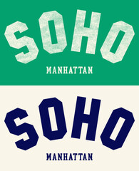 SOHO Manhattan, New York City print design for sweatshirt, t shirt and other uses.