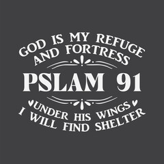 Obraz premium God Is My Refuge and Fortress, Christian Quotes