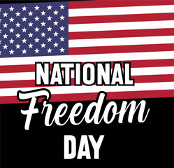 National Freedom Day United States of America