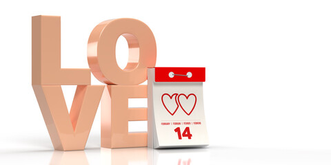 Love word and 14th of February heart calendar on bright white background, copy space.Concept of love,passion and excitement with clipping path. Beautiful 3D rendering design poster for Valentine's Day