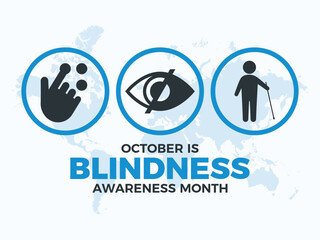October is Blindness Awareness Month poster vector illustration. Braille, blind eye, blind person blue gray icon set vector. Visual impairment symbol. Template for background, banner, card