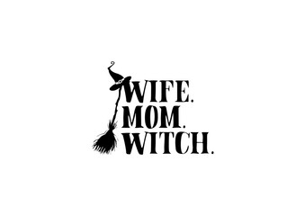 Fototapeta na wymiar Wife Mom Witch