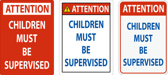 Fototapeta premium Pool Safety Sign Attention, Children Must be Supervised
