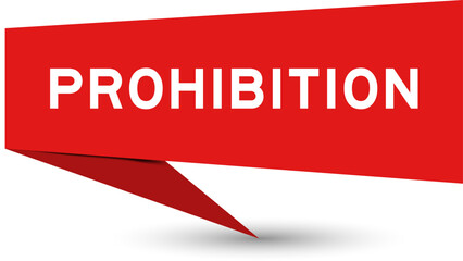 Red color speech banner with word prohibition on white background