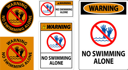 Pool Safety Sign Warning, No Swimming Alone