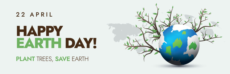 Happy Earth Day. 22nd April earth day celebration banner with an earth globe and tree branches coming out of the globe. Earth day concept to save and protect environment. Save planet, save yourself. 
