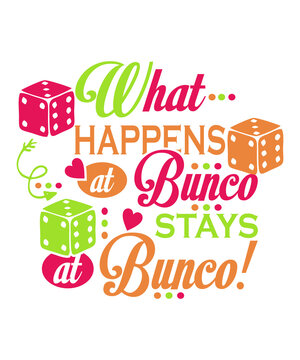 What Happens at Bunco Stays at Bunco