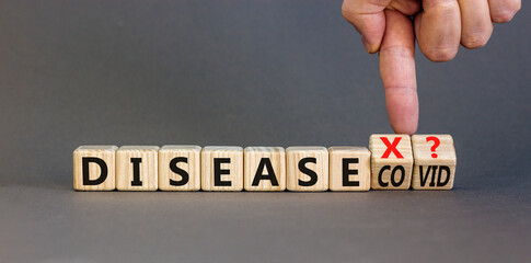Disease X after covid symbol. Turned cubes and changed the word Disease COVID to Disease X....